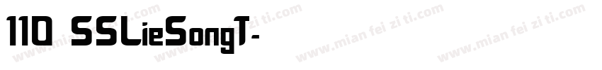 110 SSLieSongT字体转换